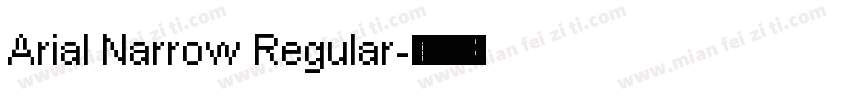 Arial Narrow Regular字体转换